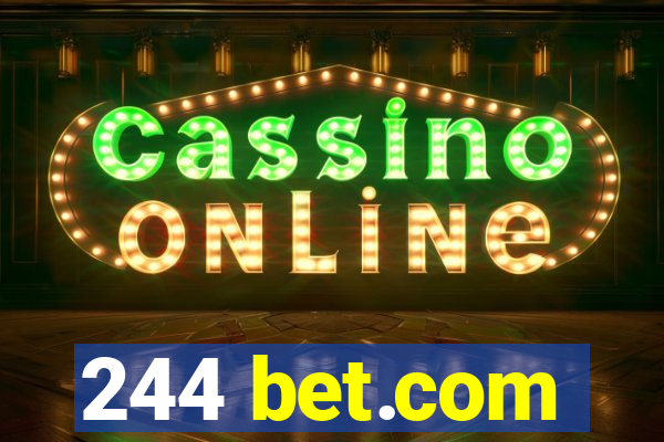 244 bet.com